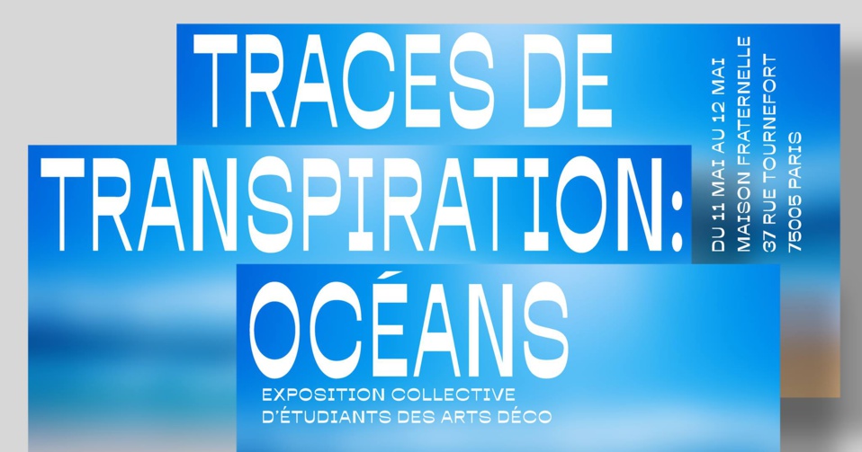 EXPOSITION COLLECTIVE D'ÉTUDIANTS DES ARTS DÉCOS : 11 MAI EXPOSITION COLLECTIVE D'ÉTUDIANTS DES ARTS DÉCOS : 11 MAI