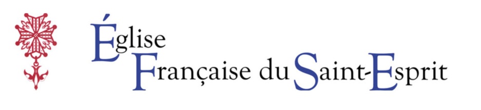 Nouvelles de la French Church du Saint Esprit Nouvelles de la French Church du Saint Esprit