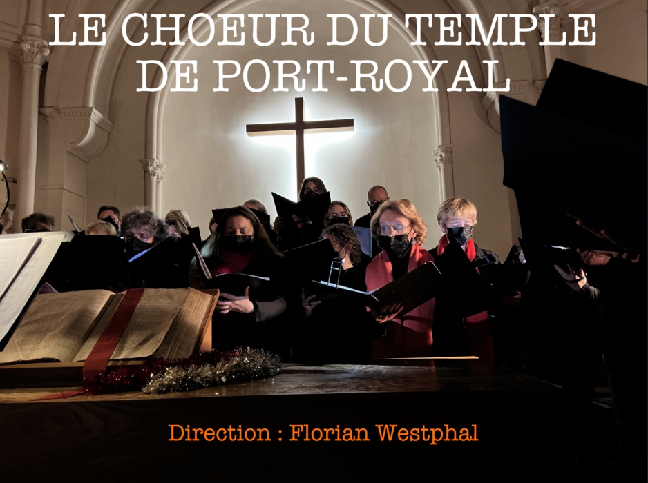 LE CHOEUR DU TEMPLE DE PORT ROYAL LE CHOEUR DU TEMPLE DE PORT ROYAL