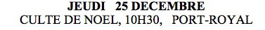 VEILLEE ET CULTE DE NOEL ! 24 & 25 DECEMBRE VEILLEE ET CULTE DE NOEL ! 24 & 25 DECEMBRE