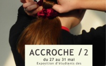 ACCROCHE/2 EXPOSITION D'ÉTUDIANTS DES BEAUX-ARTS DE PARIS